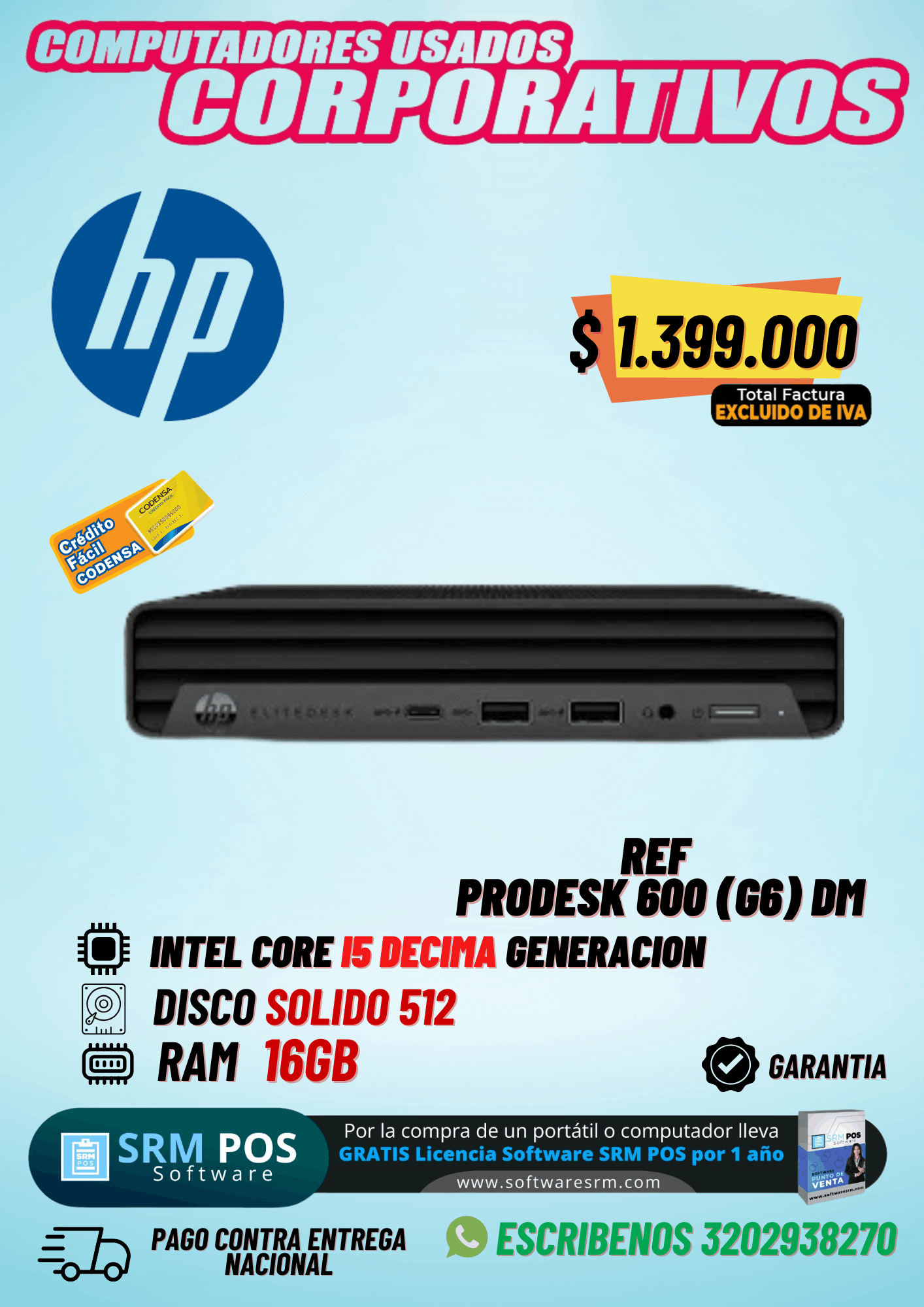 HP ProDesk 600 G6 DM i5 10ª Gen 16GB 512GB SSD | Mini PC Corporativo